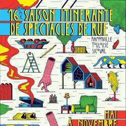16ème Saison De Spectacles De Rue D'arto Ramonville Saint Agne