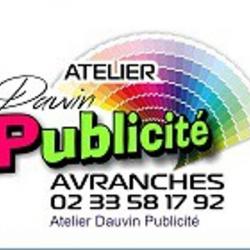 Atelier Dauvin Publicité Saint Senier Sous Avranches