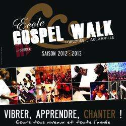 Ecole Gospel Walk Aucamville