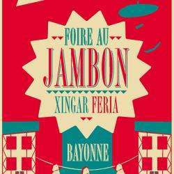 Foire Au Jambon Bayonne