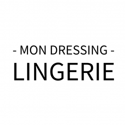 Mon Dressing Lingerie - Somain Somain
