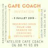 Invitation - Le Prochain Café Coach A Lieu Le 3 Juillet - Inscrivez-vous Pour Une Séance De Coaching Découverte - Séances Sur Rendez-vous