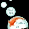 Bulles Et Zen - Fish Spa Garons