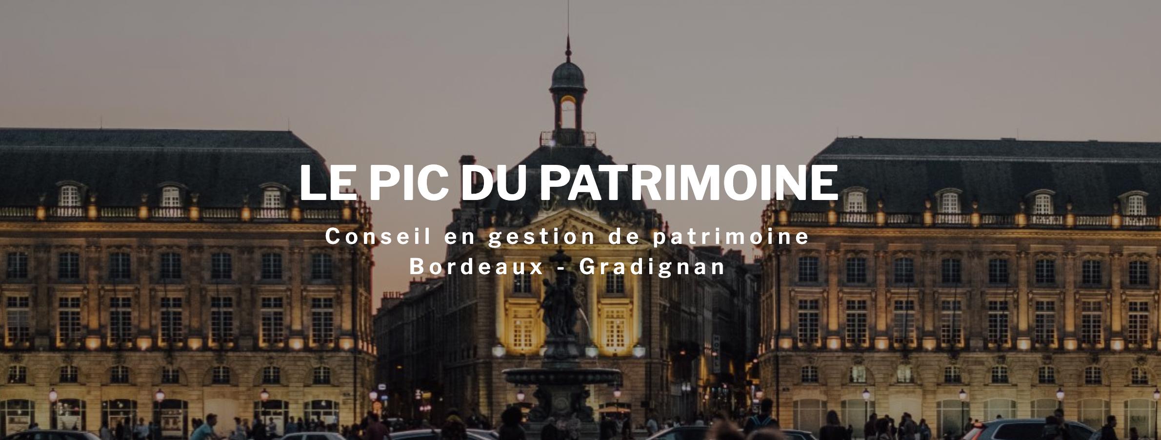 Conseiller En Gestion De Patrimoine - Bordeaux - Le Pic Du Patrimoine Gradignan
