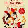 Fêtes De Bayonne Bayonne