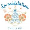 la Méditation, C'est La Vie! De Gaëlle Piton Aux Editions First