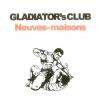 Gladiator's Club Neuves Maisons